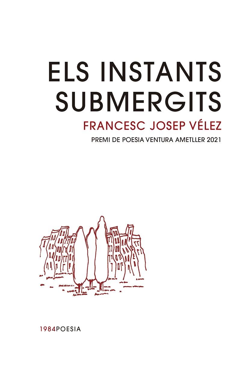 Els instants submergits | 9788416987979 | Francesc Josep Vélez