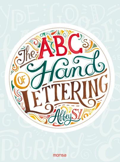 The abc hand lettering | 9788416500796 | Abbey Sy