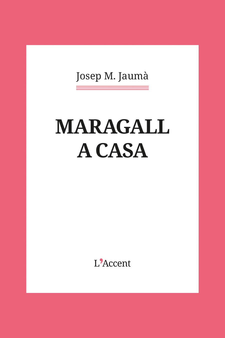 Maragall a casa | 9788418680526 | Josep M. Jaumà