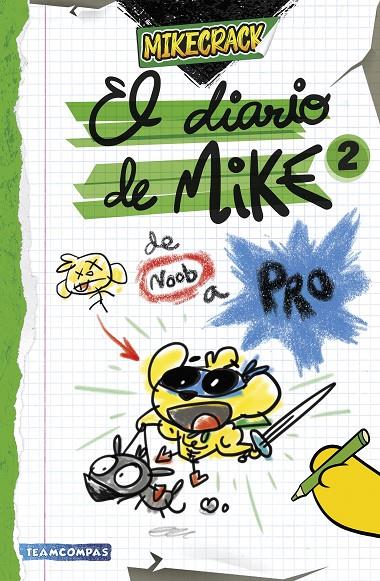 El diario de Mike 2 : De noob a pro | 9788427052727 | Mikecrack