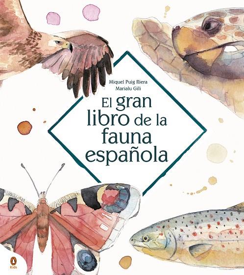 El gran libro de la fauna española | 9788418817052 | Miquel Puig Riera ; Marialu Gili