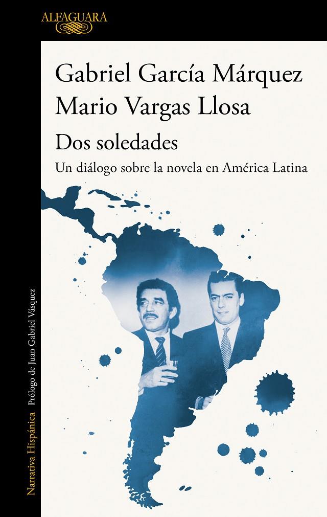 Dos soledades | 9788420454160 | Gabriel García Márquez ; Mario Vargas Llosa