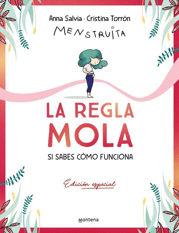 La regla mola (si sabes cómo funciona) (edición especial) | 9788410050358 | Anna Salvia ; Cristina Torrón (Menstruita)