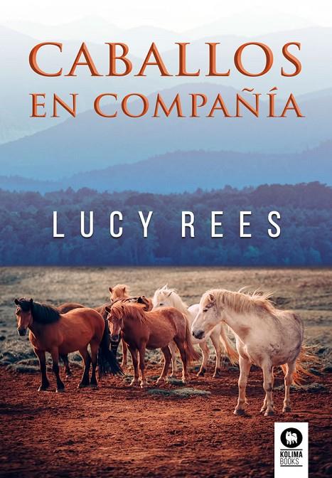 Caballos en compañía | 9788417566753 | Lucy Rees