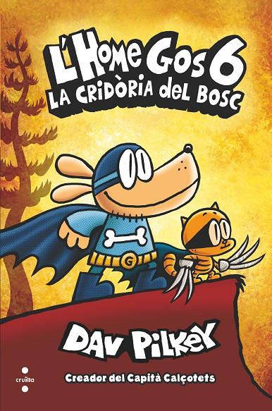 La cridòria del bosc | 9788466149112 | Dav Pilkey