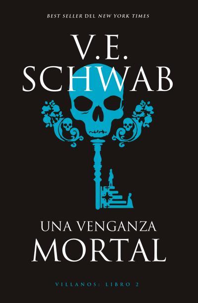 Una venganza mortal (Villanos; 2) | 9788416517596 | V.E. Schwab