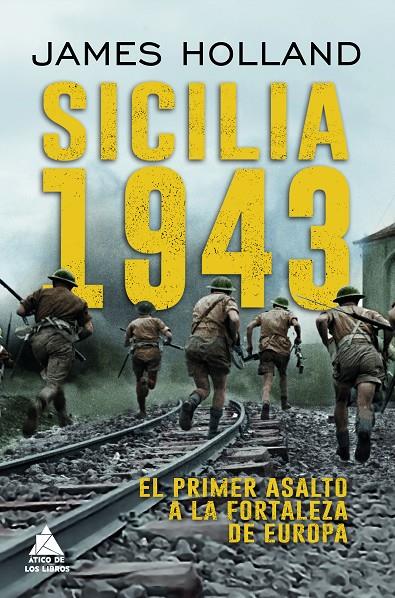 Sicilia 1943 | 9788419703729 | James Holland