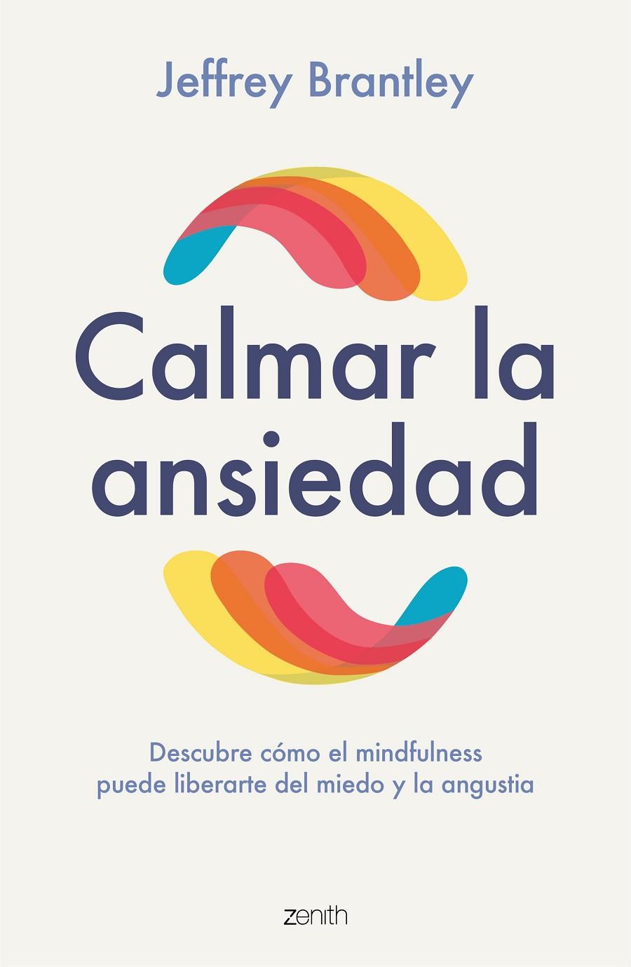 Calmar la ansiedad | 9788408246459 | Jeffrey Brantley