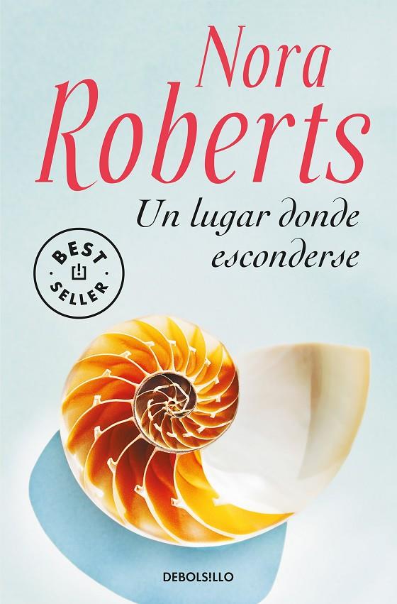 Un lugar donde esconderse | 9788466350532 | Nora Roberts