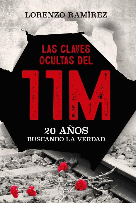 Las claves ocultas del 11M | 9788413847382 | Lorenzo Ramírez