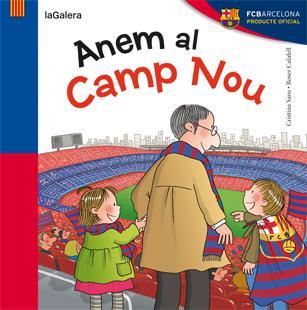 Anem al Camp Nou | 9788424652944 | Cristina Sans ; Roser Calafell