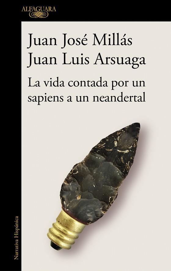 La vida contada por un sapiens a un neandertal | 9788420439655 | Juan José Millás ; Juan Luis Arsuaga