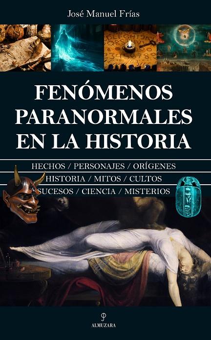 Fenómenos paranormales en la historia | 9788410521551 | José Manuel Frías