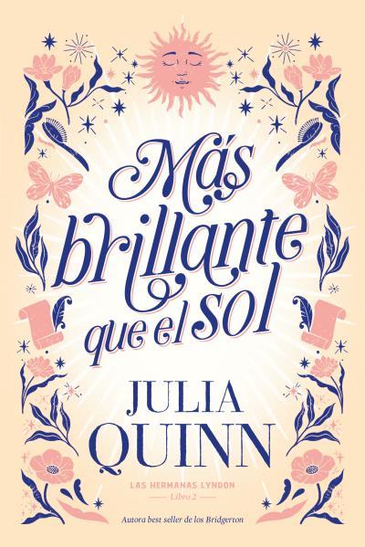 Más brillante que el sol (Las hermanas Lyndon; 2) | 9788417421519 | Julia Quinn