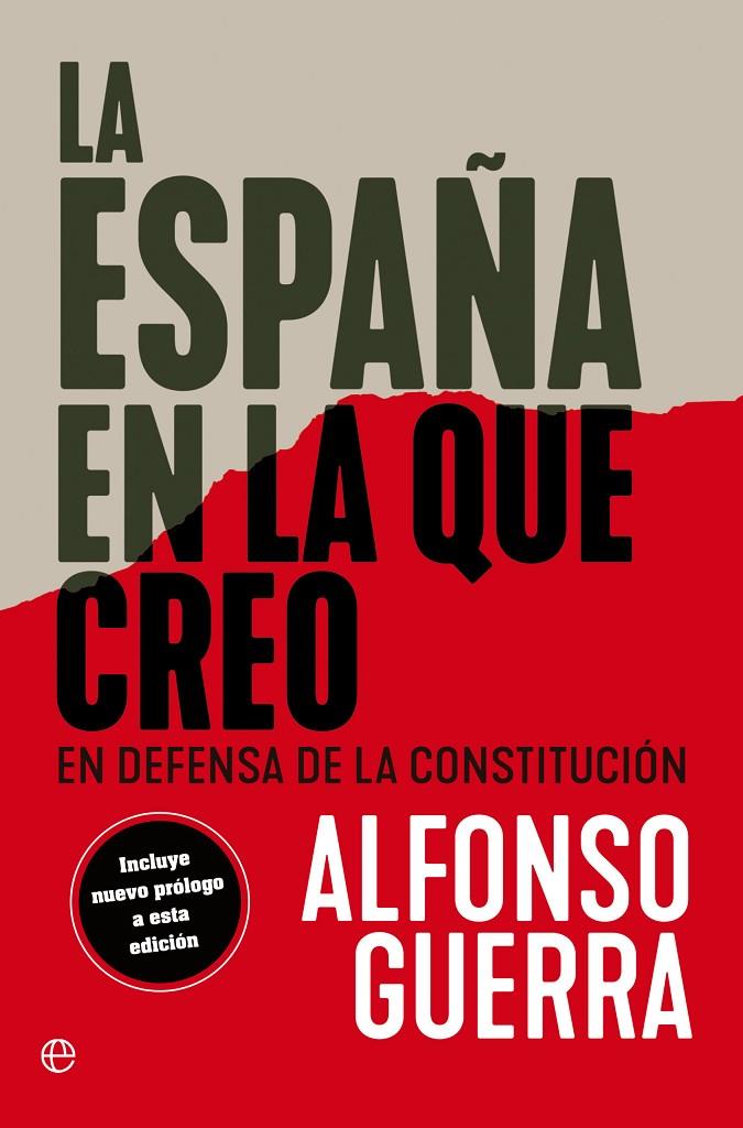 La España en la que creo | 9788413845494 | Alfonso Guerra