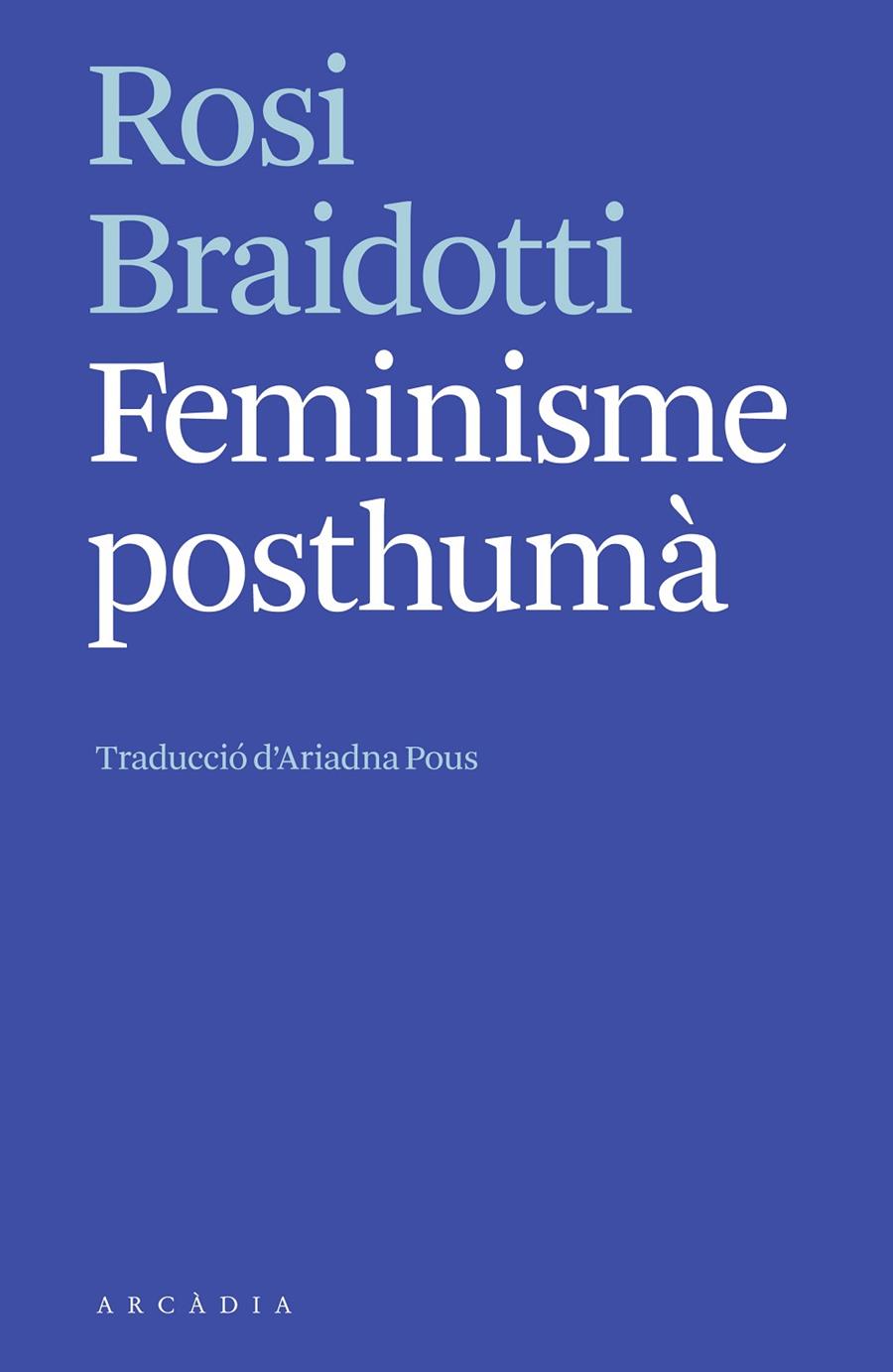 Feminisme posthumà | 9788412542752 | Rosi Braidotti