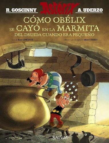 Como Asterix se cayó en la marmita del druida cuando era pequeño | 9788421683293 | René Goscinny ; Albert Uderzo