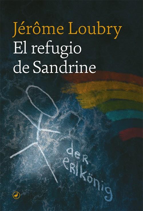 El refugio de Sandrine | 9788418059476 | Jérôme Loubry