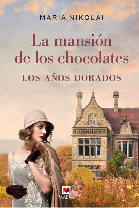 Los años dorados (La mansión de los chocolates; 2) | 9788418184123 | Maria Nikolai