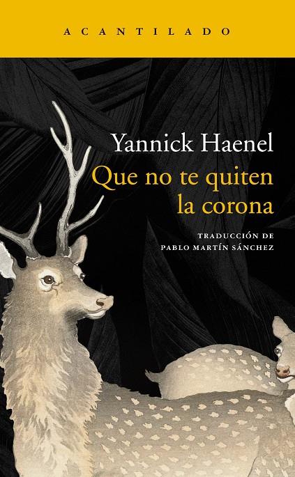 Que no te quiten la corona | 9788418370557 | Yannick Haenel