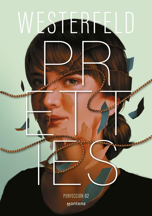 Pretties (Traición; 2) | 9788410298828 | Scott Westerfeld