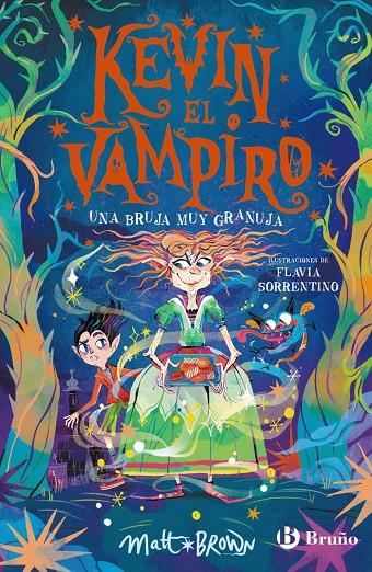 Una bruja muy granuja | 9788469642610 | Matt Brown ; Flavia Sorrentino