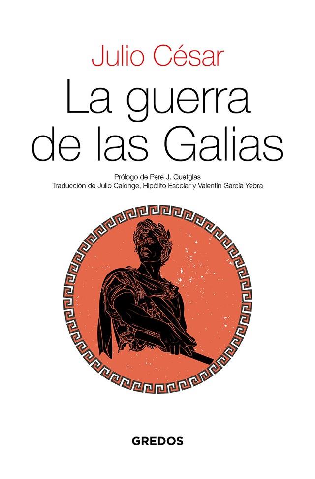 La guerra de las Galias | 9788424939588 | Julio César