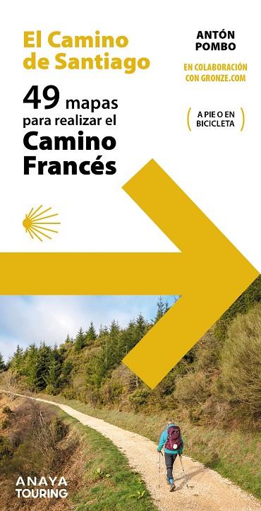 El Camino de Santiago : 49 mapas para realizar el camino francés | 9788491583790 | Antón Pombo Rodríguez