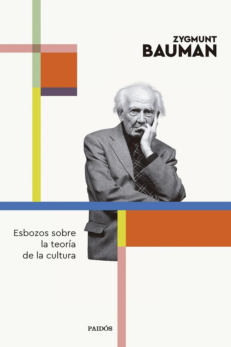 Esbozos sobre la teoría de la cultura | 9788449341847 | Zygmunt Bauman