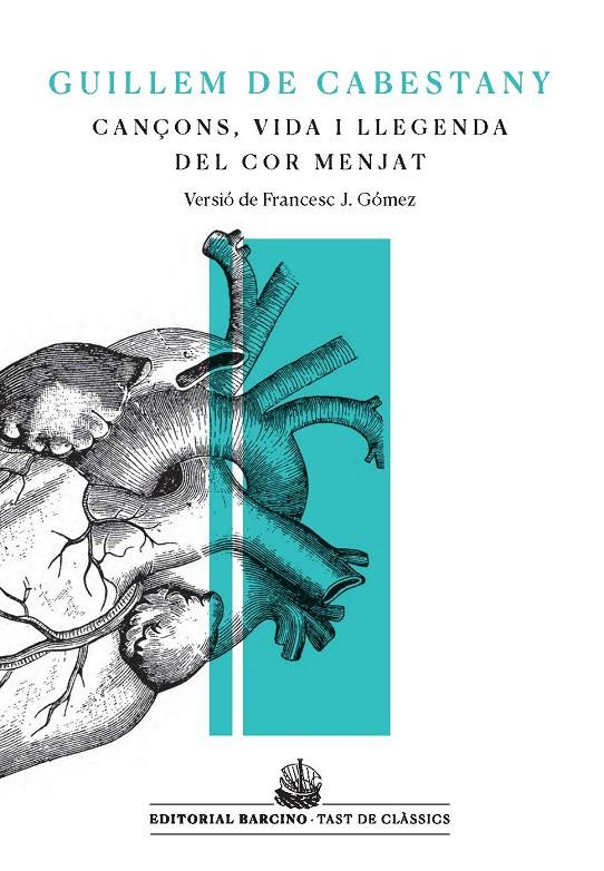 Cançons, vida i llegenda del cor menjat | 9788416726219 | Guillem de Cabestany