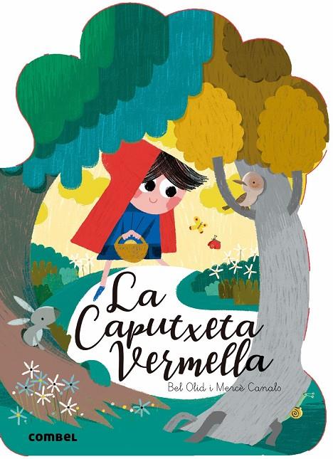 La Caputxeta Vermella | 9788491012429 | Bel Olid ; Mercè Canals