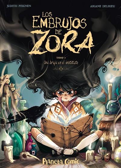 Los embrujos de Zora 1 | 9788491749240 | Judith Peignen ; Ariane Delrieu 