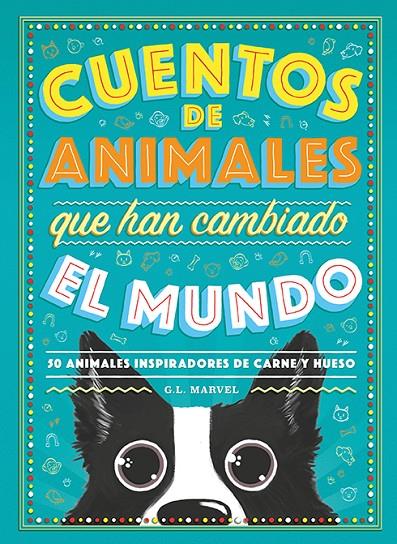 Cuentos de animales que han cambiado el mundo | 9788417128944 | G.L. Marvel