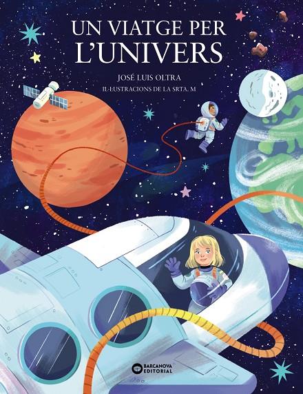 Un viatge per l'univers | 9788448963903 | José Luis Oltra ; Srta. M