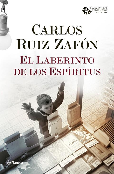 El laberinto de los espíritus (El cementerio de los libros olvidados; 4) | 9788408163381 | Carlos Ruiz Zafón