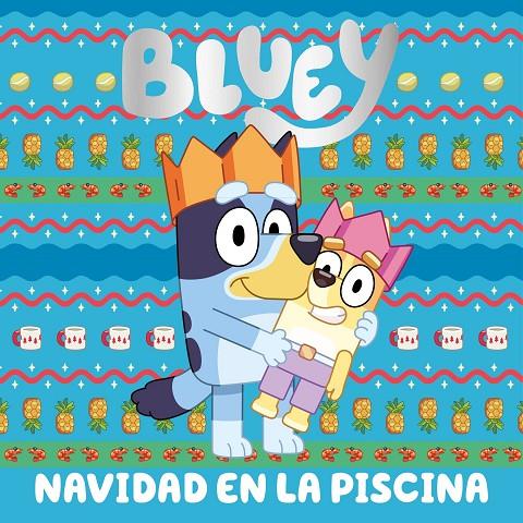 Bluey : Navidad en la piscina | 9788448869069