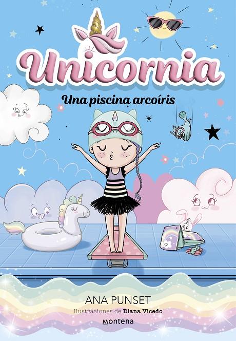 Una piscina arcoíris (Unicornia; 9) | 9788419848918 | Ana Punset ; Diana Vicedo