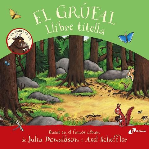 El Grúfal : llibre titella | 9788413490687 | Julia Donaldson ; Axel Scheffler