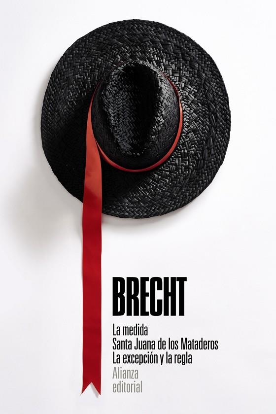 La medida ; Santa Juana de los Mataderos ; La excepción y la regla (Teatro completo; 4) | 9788413625669 | Bertolt Brecht