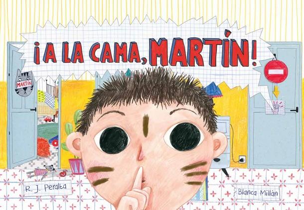 ¡A la cama, Martín! | 9788412425741 | R.J. Peralta ; Blanca Millán