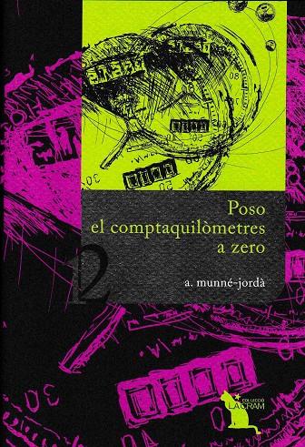 Poso el comptaquilòmetres a zero | 9788496349896 | Antoni Munné-Jordà