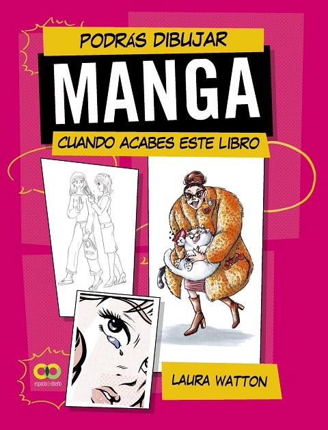 Podrás dibujar manga cuando acabes este libro | 9788441549401 | Laura Watton