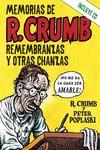 Memorias de R. Crumb : remembranzas y otras chanzas (+CD) | 9788418404337 | Robert Crumb ; Peter Poplaski