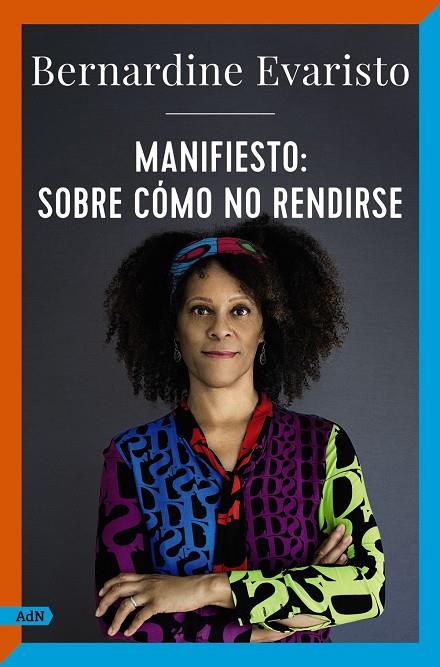 Manifiesto: sobre cómo no rendirse | 9788411481502 | Bernardine Evaristo