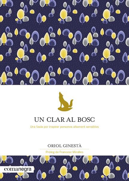 Un clar al bosc | 9788418022777 | Oriol Ginestà