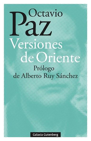 Versiones de Oriente | 9788418807930 | Octavio Paz