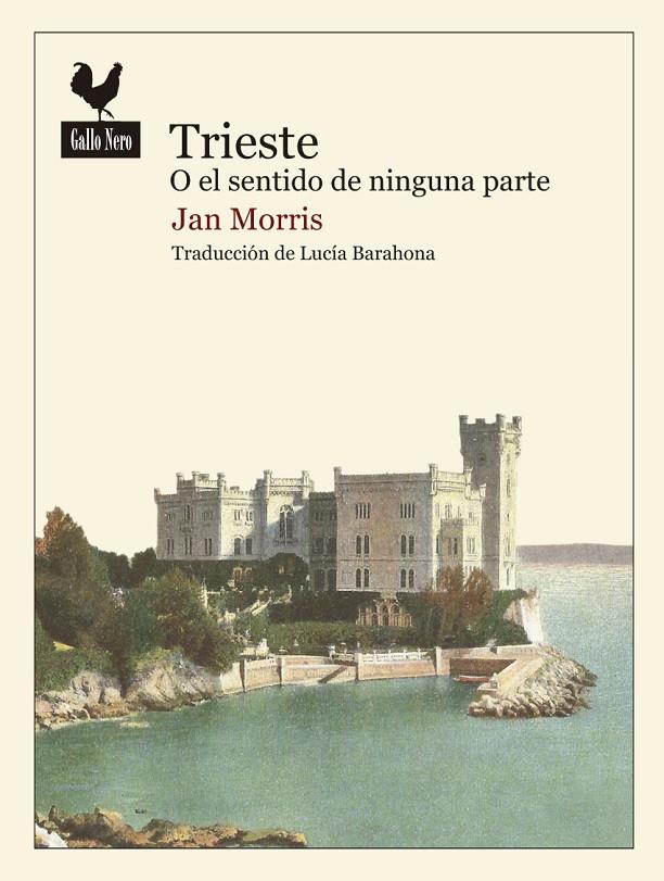 Trieste o el sentido de ninguna parte | 9788416529438 | Jan Morris