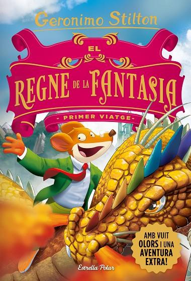 El Regne de la Fantasia : primer viatge | 9788418444753 | Geronimo Stilton