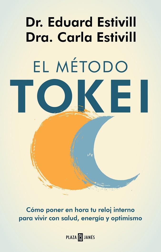 El método Tokei | 9788401025563 | Eduard Estivill ; Carla Estivill