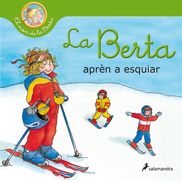 La Berta aprèn a esquiar | 9788418174803 | Liane Schneider ; Eva Wenzel-Bürger